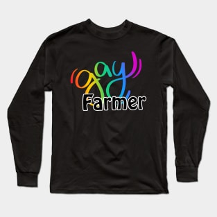 Gay Farmer Long Sleeve T-Shirt